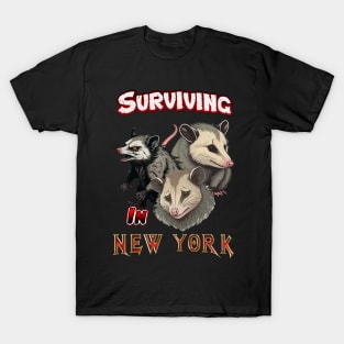 Surviving In New York T-Shirt